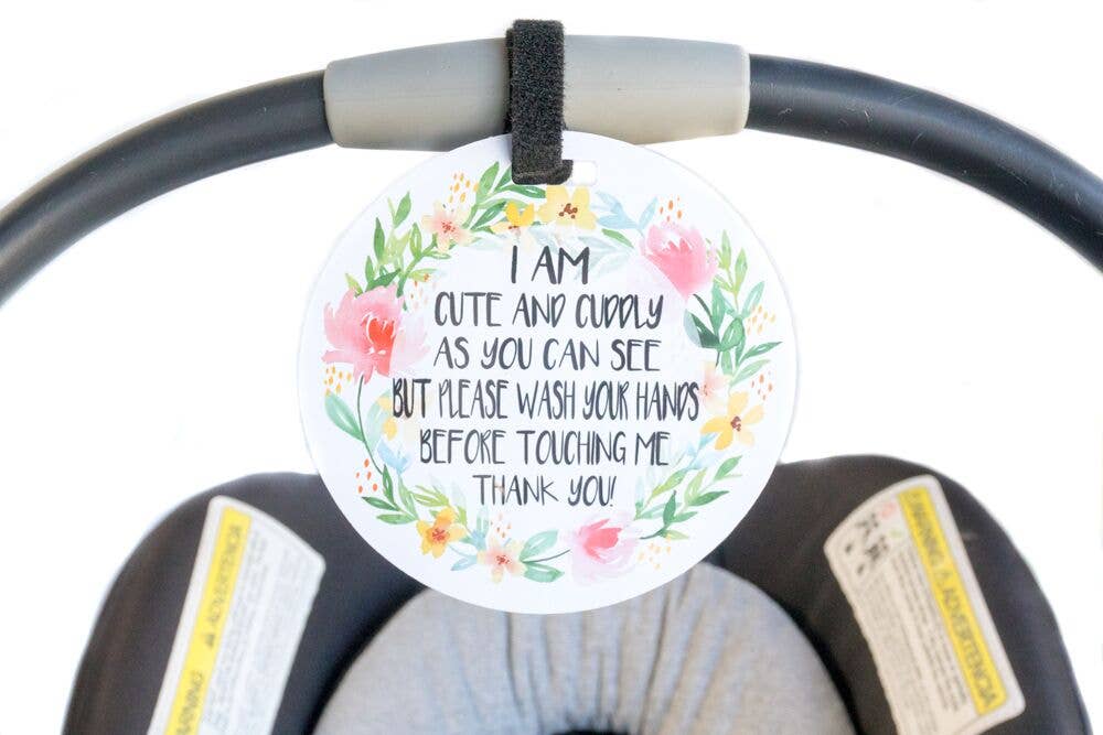 Cute Flower No Touching and Stroller Tag